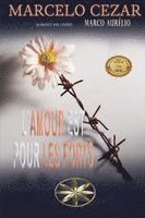 Marcelo Cezar, Par L'Esprit Marco Aurélio - L'amour Est Pour Les Forts, Häftad