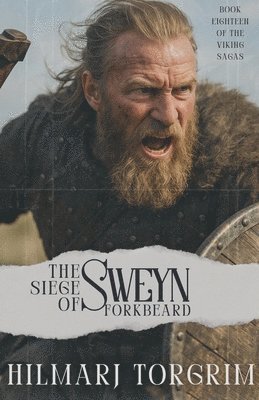 Hilmarj Torgrim - Siege of Sweyn Forkbeard, Häftad