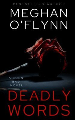 Meghan O'Flynn - Deadly Words, Häftad