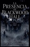 David J Cooper - Presencia de Blackwood Hall, Häftad