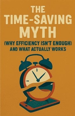 Time-Saving Myth