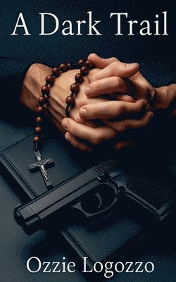 Ozzie Logozzo - Dark Trail, Häftad
