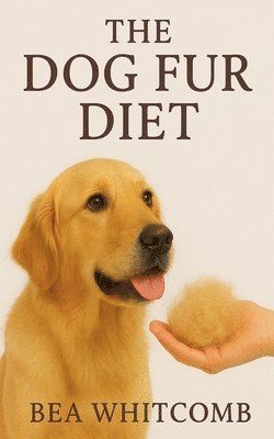 Dog Fur Diet