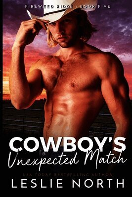 Leslie North - Cowboy's Unexpected Match, Häftad