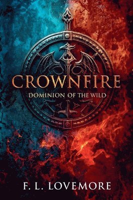 F L Lovemore - Crownfire, Häftad