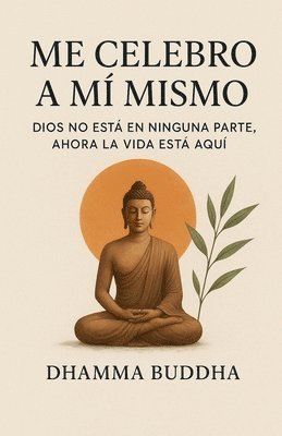 Me Celebro A Mí Mismo