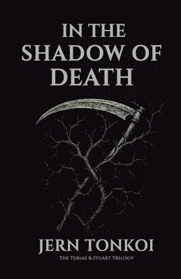 Jern Tonkoi - In the Shadow of Death, Häftad. Tillgänglighet: Lägg i varukorg