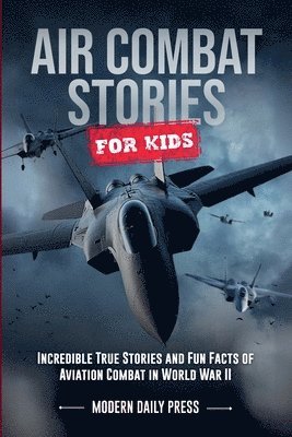 Air Combat Stories for Kids