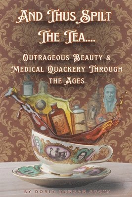 And Thus Spilt the Tea