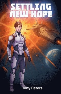 Tony Peters - Settling New Hope, Häftad