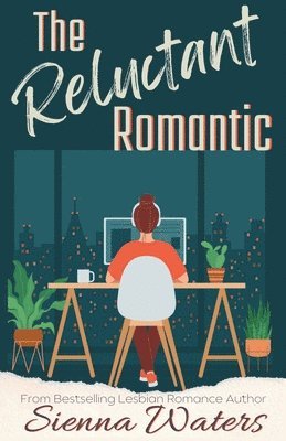 Sienna Waters - Reluctant Romantic, Häftad