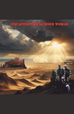 Escaping the Cursed World