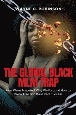 Global Black MLM Trap