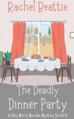 Deadly Dinner Party