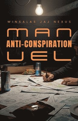 Manuel Anti- Conspiration