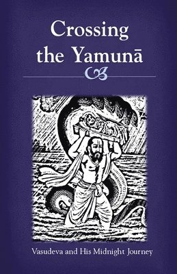 Sonal Pathak - Crossing the Yamuna, Häftad