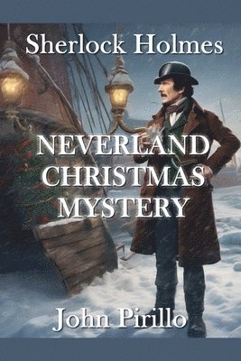 Sherlock Holmes, Neverland Christmas Mystery