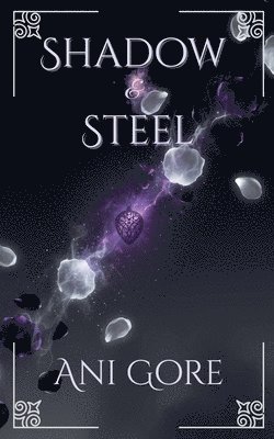 Shadow & Steel