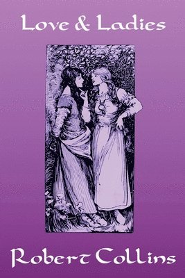 Robert L Collins, Robert L. Collins - Love & Ladies, Häftad
