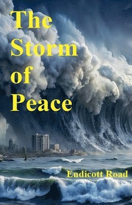 The Storm of Peace