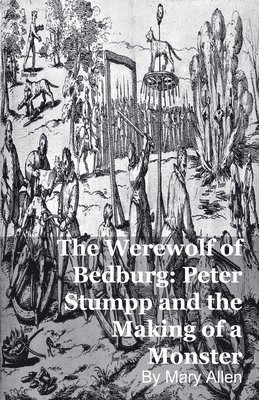 Mary Allen - Werewolf of Bedburg, Häftad