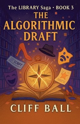Cliff Ball - The Algorithmic Draft, Häftad