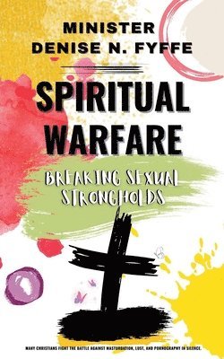 Denise N Fyffe - Spiritual Warfare, Häftad