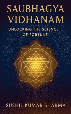 Sushil Kumar Sharma - Saubhagya Vidhanam, Häftad