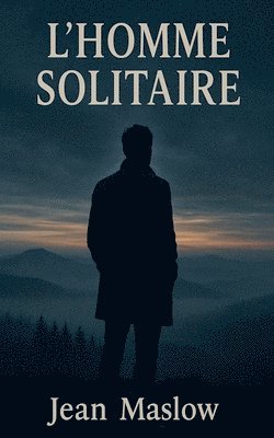 Jean Maslow - L'Homme Solitaire, Häftad
