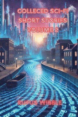 Rufus Wibble - Collected SciFi Short Stories, Häftad