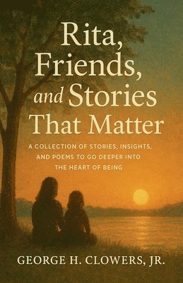 Rita, Friends, and Stories That Matter