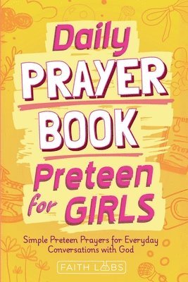 Daily Prayer Book for Preteen Girls