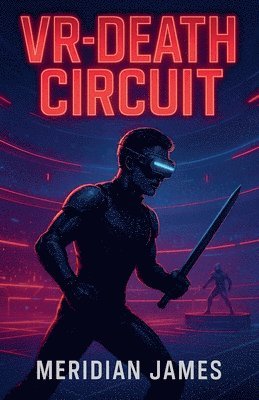 VR-Death Circuit
