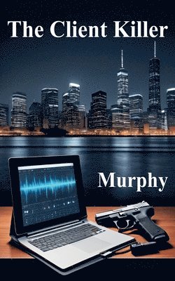 Murphy - Client Killer, Häftad