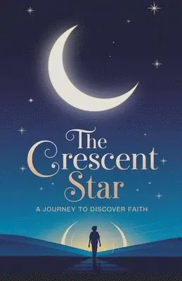 Farhan Malik - Crescent Star, Häftad. Tillgänglighet: Lägg i varukorg