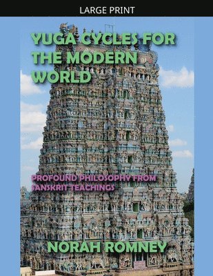 Yuga Cycles for the Modern World