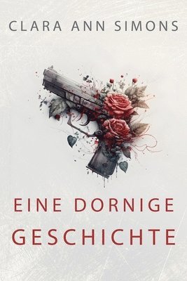 Eine dornige Geschichte