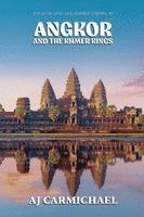 Angkor and the Khmer Kings