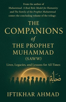 Iftikhar Ahmad - Companions of the Prophet Muhammad(SAWW), Häftad