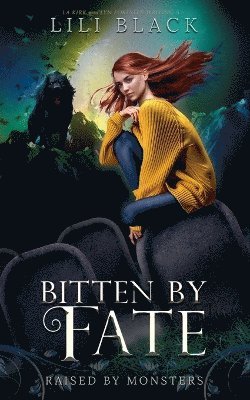 Bitten by Fate