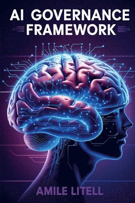 AI Governance Framework