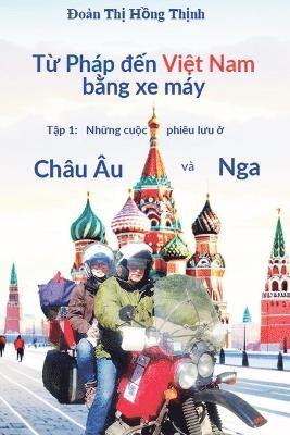 Từ Pháp đến Việt Nam bằng xe máy