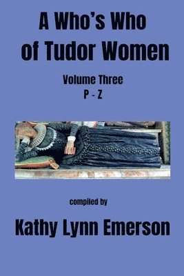 Who's Who of Tudor Women