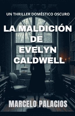 Marcelo Palacios - Maldición de Evelyn Caldwell, Häftad