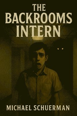 bokomslag The Backrooms Intern