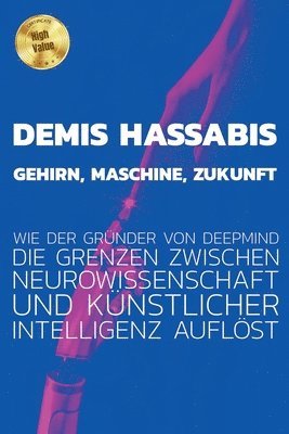 Dominik Wörner - Demis Hassabis - Gehirn, Maschine, Zukunft, Häftad