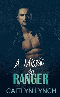 Caitlyn Lynch - A Missão do Ranger, Häftad