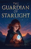Selena Virgil - The Guardians of Starlight, Häftad