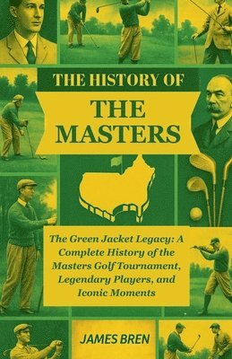 History of the Masters