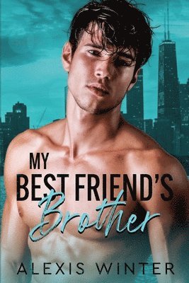 My Best Friend's Brother